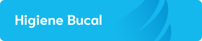 Higiene Bucal